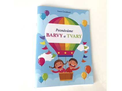 Poznáváme BARVY a TVARY